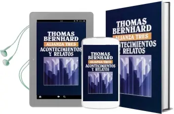 Descargar AudioLibro Acontecimientos y Relatos de Thomas Bernhard año 1997