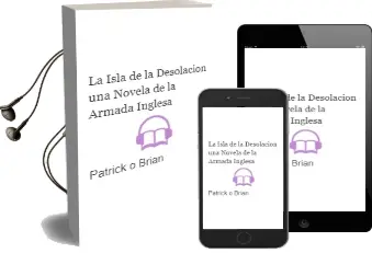 Descargar AudioLibro La Isla de la Desolacion: Una Novela de la Armada Inglesa de Patrick O Brian año 1997