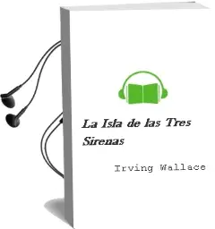 Descargar AudioLibro La Isla de las Tres Sirenas de Irving Wallace año 1997