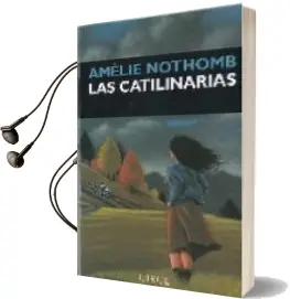 Descargar AudioLibro Las Catilinarias (2ª Ed.) de Amelie Nothomb año 1997