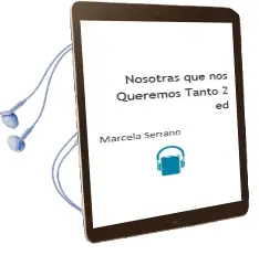 Descargar AudioLibro Nosotras que nos Queremos Tanto (2ª Ed.) de Marcela Serrano año 1997