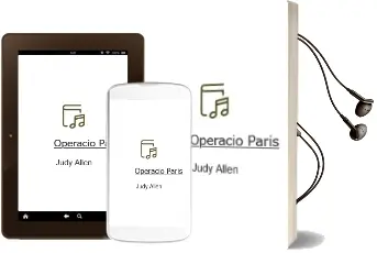 Descargar AudioLibro Operacio Paris de Judy Allen año 1997