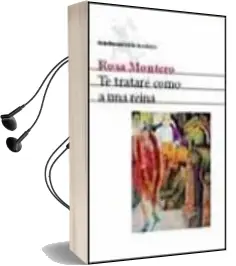 Descargar AudioLibro Te Tratare Como a una Reina de Rosa Montero año 1997