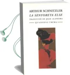 Descargar AudioLibro La Senyoreta Else de Arthur Schnitzler año 1997