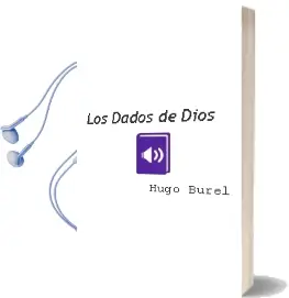 Descargar AudioLibro Los Dados de Dios de Hugo Burel año 1997