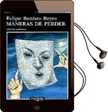 Descargar AudioLibro Maneras de Perder de Felipe Benitez Reyes año 1997