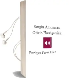Descargar AudioLibro Sorgin Amonaren Ofizio Harrigarriak de Enrique Perez Diaz año 1997