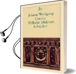 Descargar AudioLibro Wilhelm Meisters Lehrjahre de Johann Wolfgang Von Goethe año 1997