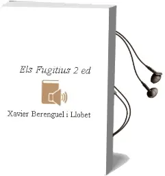 Descargar AudioLibro Els Fugitius (2ª Ed.) de Xavier Berenguel I Llobet año 1997