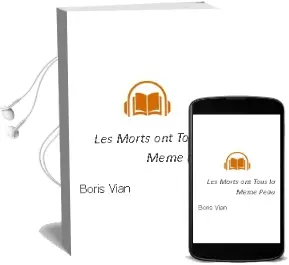 Descargar AudioLibro Les Morts ont Tous la Meme Peau de Boris Vian año 1997