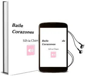 Descargar AudioLibro Baile de Corazones de Silvia Claire año 1997