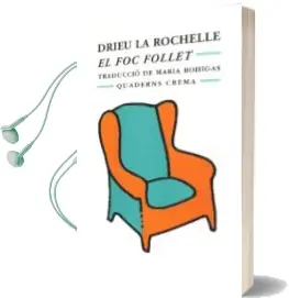 Descargar AudioLibro El foc Follet de Pierre Drieu La Rochelle año 1997