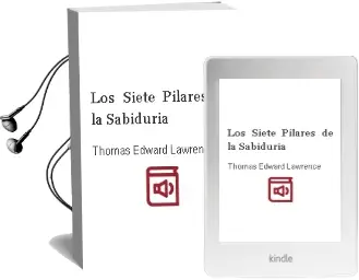 Descargar AudioLibro Los Siete Pilares de la Sabiduria de Thomas Edward Lawrence año 1997