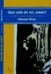 AudioLibro Que Vols de mi, Amor? (2 Ed.) de Manuel Rivas
