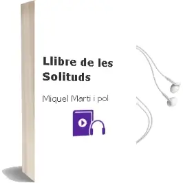 Descargar AudioLibro Llibre de les Solituds de Miquel Marti I Pol año 1997