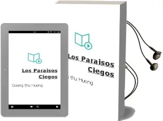 Descargar AudioLibro Los Paraisos Ciegos de Duong Thu Huong año 1997