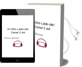 Descargar AudioLibro Al Otro Lado del Canal (2ª Ed.) de Julian Barnes año 1997