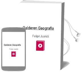 Descargar AudioLibro Galderen Geografia de Felipe Juaristi año 1997