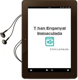 Descargar AudioLibro T han Enganyat, Immaculada de Enric Larreula año 1997