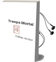 Descargar AudioLibro Trampa Mortal de Nathan Archer año 1997