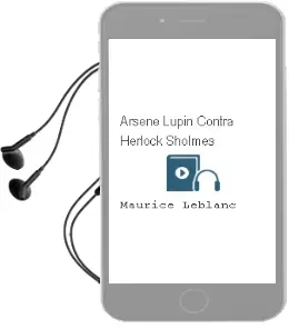 Descargar AudioLibro Arsene Lupin Contra Herlock Sholmes de Maurice Leblanc año 1997