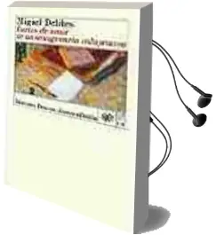 Descargar AudioLibro Cartas de Amor de un Sexagenario Voluptuoso (7ª Ed.) de Miguel Delibes año 1997