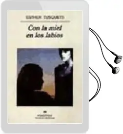 Descargar AudioLibro Con la Miel en los Labios (3ª Ed.) de Esther Tusquets año 1997