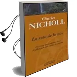 Descargar AudioLibro La Ruta de la Coca de Charles Nichol año 1997
