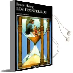 Descargar AudioLibro Los Fronterizos de Peter Hoeg año 1997