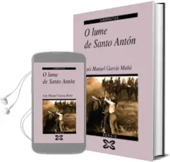 Descargar AudioLibro O Lume de Santo Anton (2ª Ed.) de Luis Manuel Garcia Maña año 1997