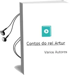 Descargar AudioLibro Contos do rei Artur de Varios Autores año 1997