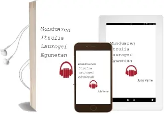 Descargar AudioLibro Munduaren Itzulia Laurogei Egunetan de Julio Verne año 1997