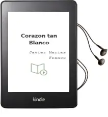 Descargar AudioLibro Corazon tan Blanco de Javier Marias Franco año 1997