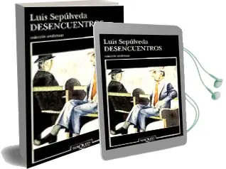 Descargar AudioLibro Desencuentros de Luis Sepulveda año 1997