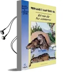 Descargar AudioLibro El rio de los Castores de Fernando Martinez Gil año 1997