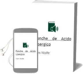 Descargar AudioLibro Ponche de Acido Lisergico de Tom Wolfe año 1997