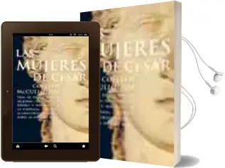 Descargar AudioLibro Las Mujeres de Cesar de Colleen Mccullough año 1998