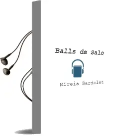 Descargar AudioLibro Balls de Salo de Mireia Bardolet año 1998