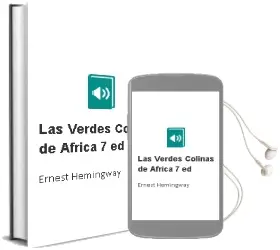 Descargar AudioLibro Las Verdes Colinas de Africa (7ª Ed.) de Ernest Hemingway año 1998