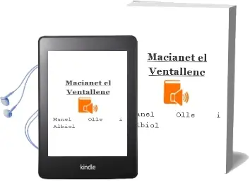 Descargar AudioLibro Macianet el Ventallenc de Manel Olle I Albiol año 1998