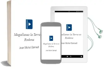 Descargar AudioLibro Magallanes: La Terra es Rodona de Jean Michel Barrault año 1998