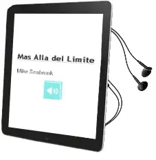 Descargar AudioLibro Mas Alla del Limite de Mike Seabrook año 1998