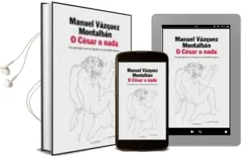 Descargar AudioLibro O Cesar o Nada de Manuel Vazquez Montalban año 1998