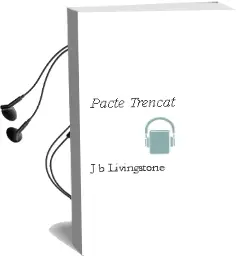 Descargar AudioLibro Pacte Trencat de J.B. Livingstone año 1998