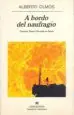 AudioLibro A Bordo del Naufragio ( Finalista Premio Herralde 1998) de Alberto Olmos