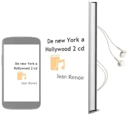 Descargar AudioLibro De new York a Hollywood + 2 cd de Jean Renoir año 1998