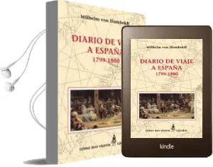 Descargar AudioLibro Diario de Viaje a España, 1799-1800 de Wilhelm Von Humboldt año 1998