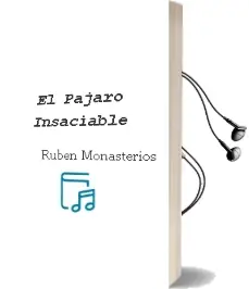 Descargar AudioLibro El Pajaro Insaciable de Ruben Monasterios año 1998