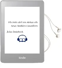 Descargar AudioLibro Els Fets del res Artus, els Seus Nobles Cavallers de John Steinbeck año 1998