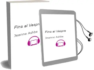 Descargar AudioLibro Fins al Vespre! de Jeanne Ashbe año 1998